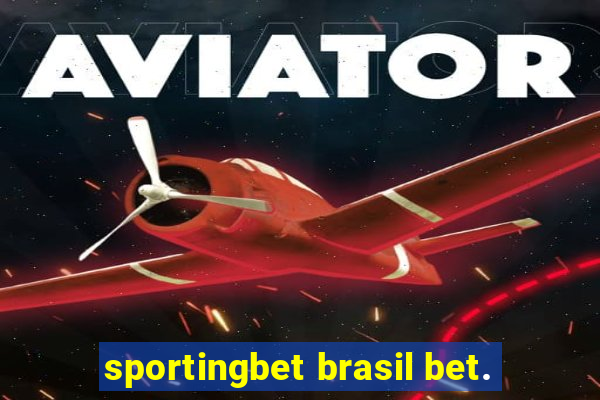 sportingbet brasil bet.